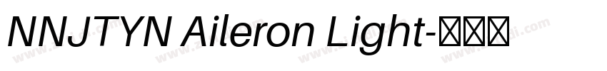 NNJTYN Aileron Light字体转换 NNJTYN Aileron Light字体转换